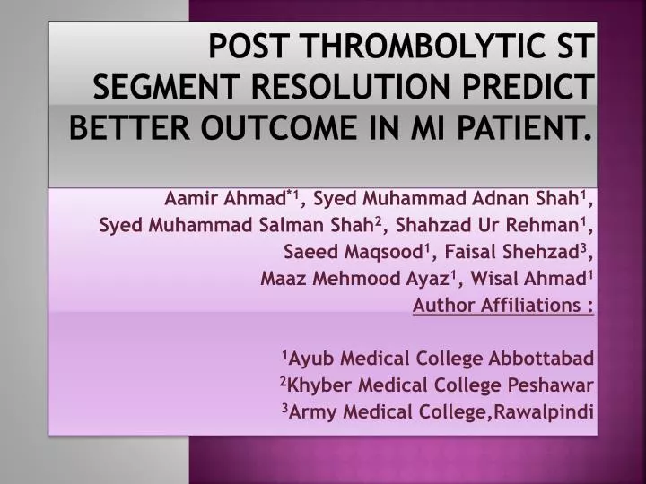 post thrombolytic st segment resolution predict better outcome in mi patient