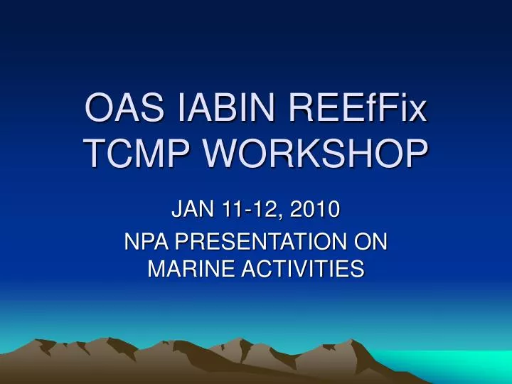 oas iabin reeffix tcmp workshop