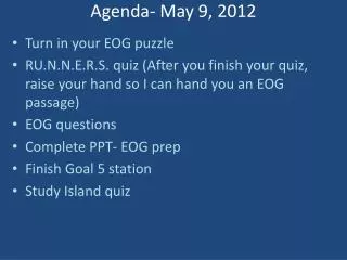 Agenda- May 9, 2012