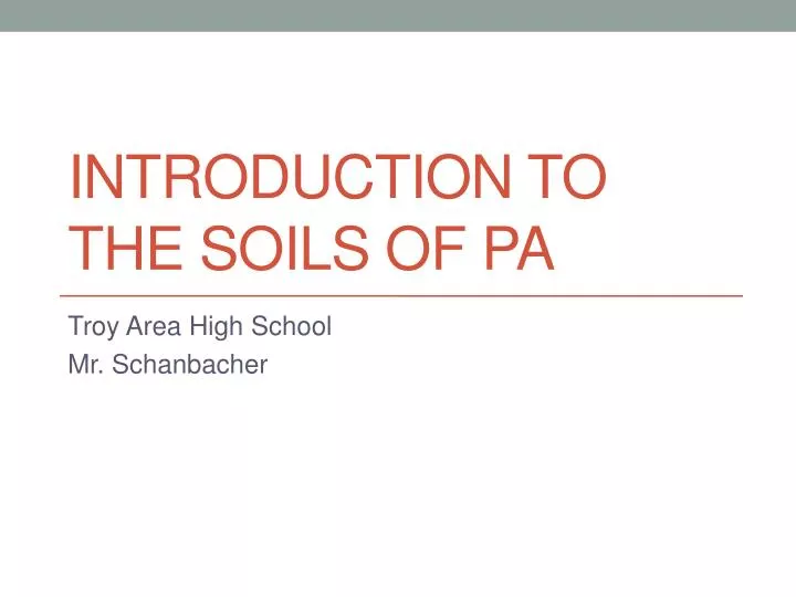 introduction to the soils of pa