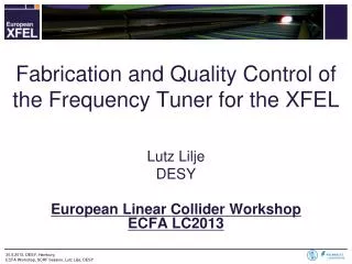 Fabrication and Quality Control of the Frequency Tuner for the XFEL