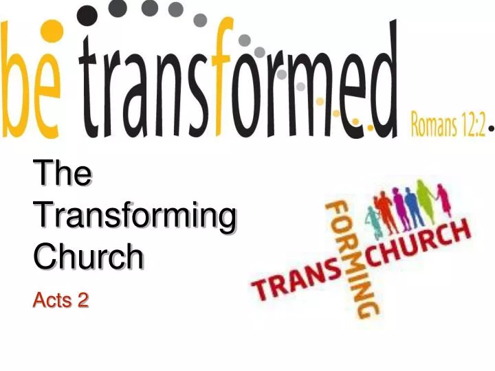 the transforming church
