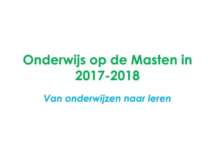 onderwijs op de masten in 2017 2018