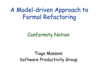 A Model-driven Approach to Formal Refactoring