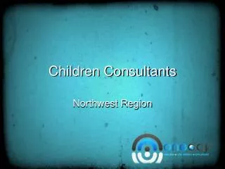 Children Consultants