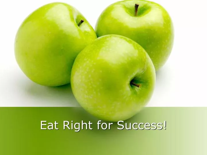 eat right for success