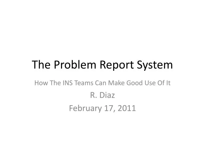 the problem report system