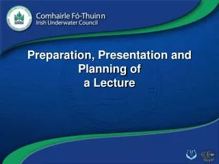 Preparation , Presentation and P l anning of a Lecture