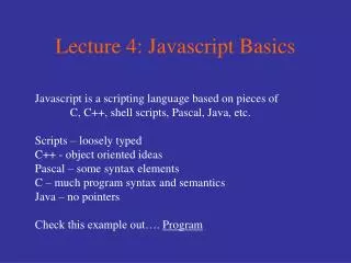 Lecture 4: Javascript Basics