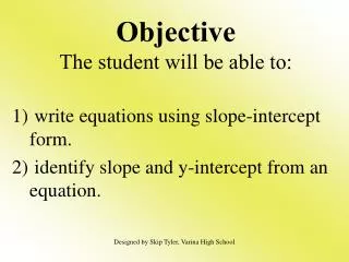 objective the student will be able to