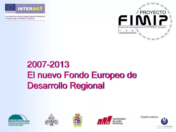 2007 2013 el nuevo fondo europeo de desarrollo regional