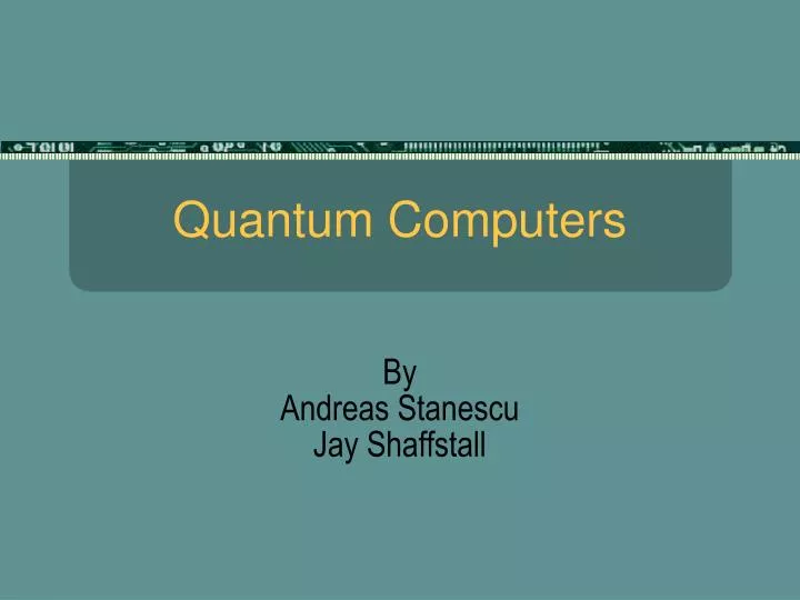quantum computers