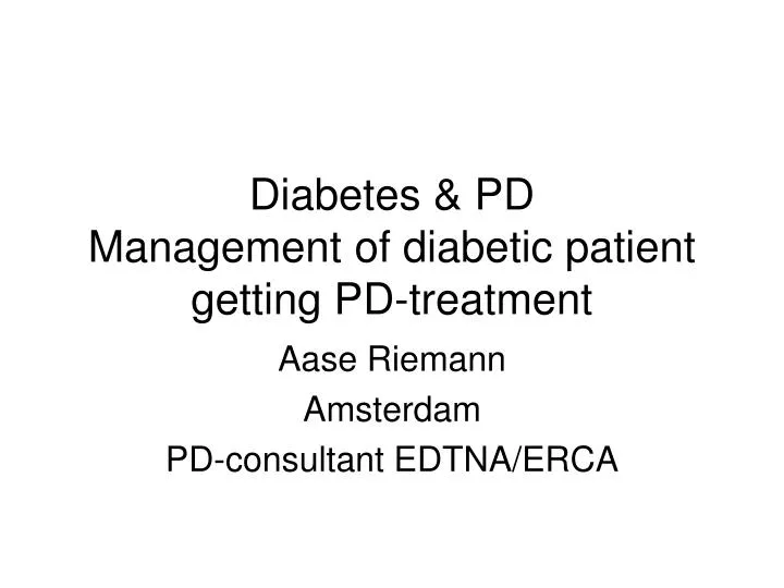 diabetes pd management of diabetic patient getting pd treatment