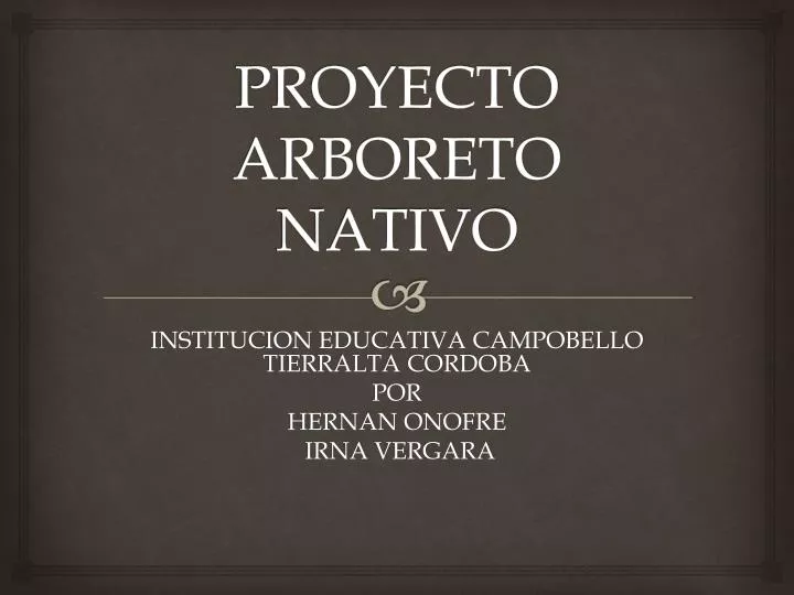 proyecto arboreto nativo