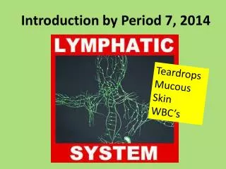 Introduction by Period 7, 2014