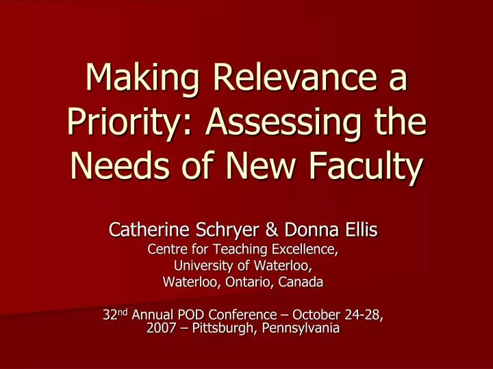 making relevance a priority assessing the needs of new faculty