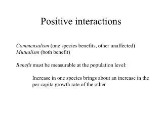 Positive interactions