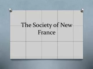 The Society of New France