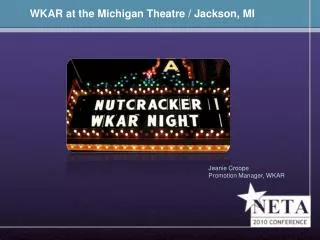 WKAR at the Michigan Theatre / Jackson, MI