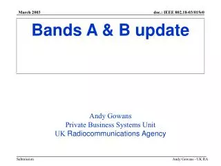 Bands A &amp; B update