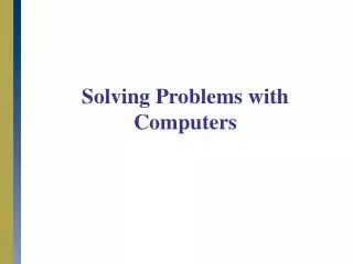 Solving Problems with Computers