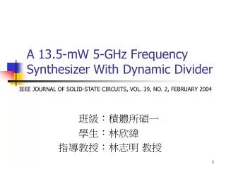 A 13.5-mW 5-GHz Frequency Synthesizer With Dynamic Divider