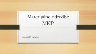 materijalne odredbe mkp
