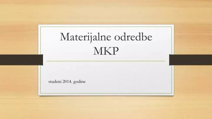 materijalne odredbe mkp