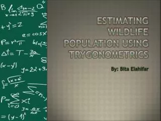 Estimating wildlife population using trygonometrics