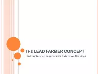 The LEAD FARMER CONCEPT