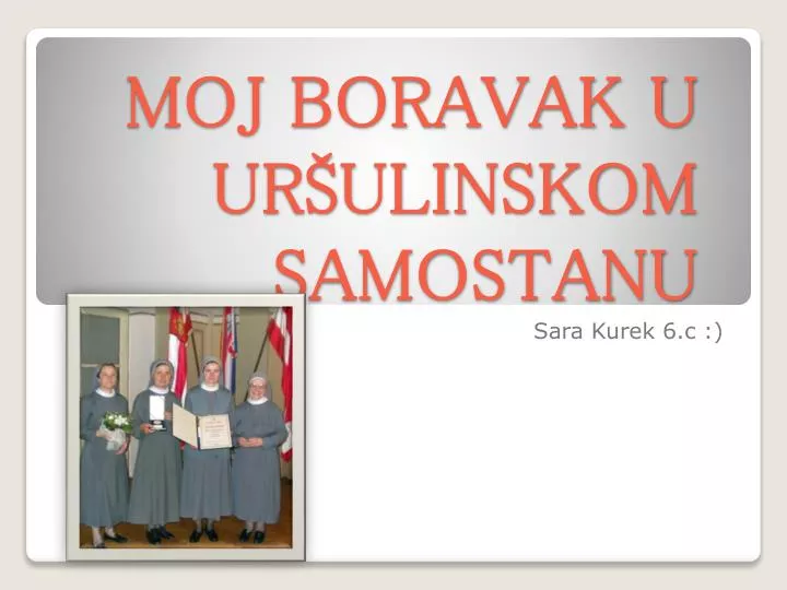 moj boravak u ur ulinskom samostanu