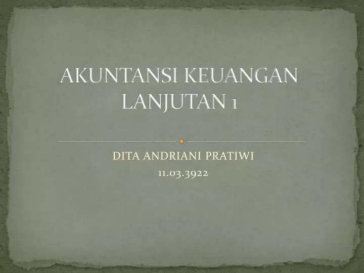 akuntansi keuangan lanjutan 1