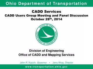 CADD Services CADD Users Group Meeting and Panel Discussion October 28 th , 2014