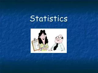 Statistics