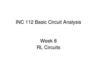 INC 112 Basic Circuit Analysis