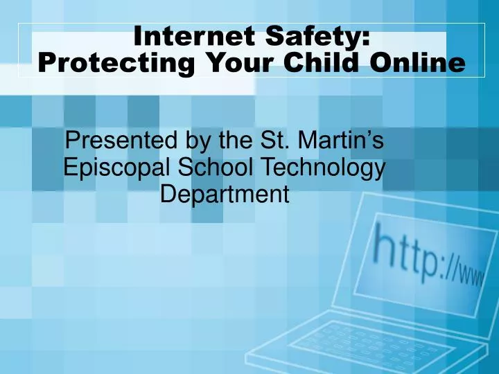 internet safety protecting your child online