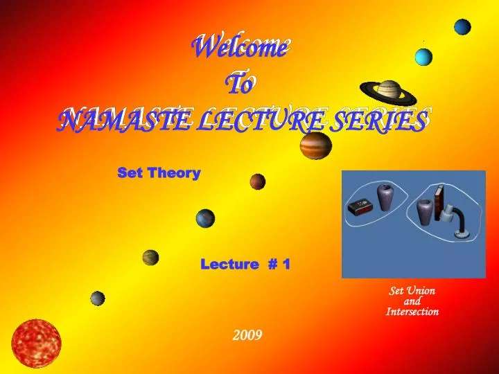 welcome to namaste lecture series