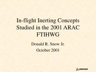 In-flight Inerting Concepts Studied in the 2001 ARAC FTIHWG