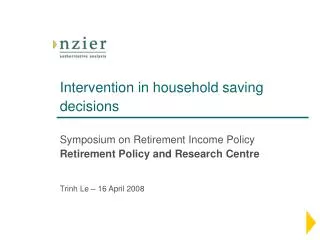 Intervention in household saving decisions