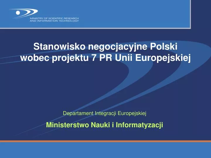 stanowisko negocjacyjne polski wobec projektu 7 pr unii europejskiej
