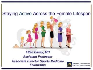 Staying Active Across the Female Lifespan