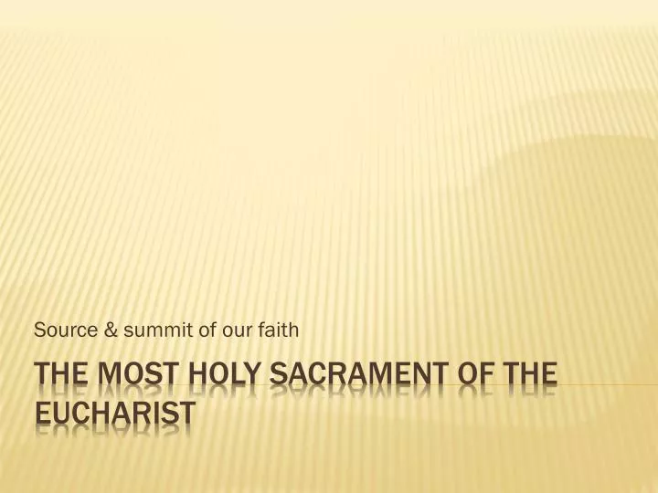 source summit of our faith