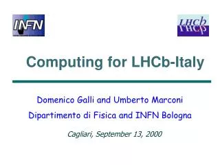 Computing for LHCb - Ital y