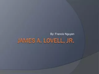 James A. Lovell, Jr.