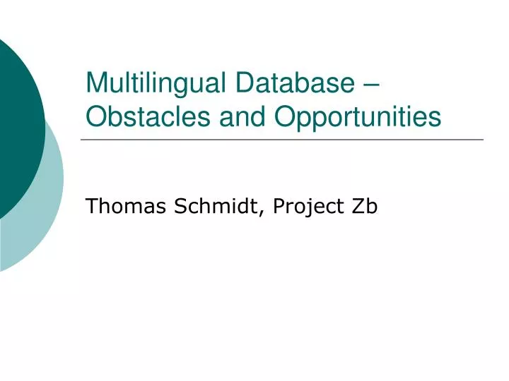 multilingual database obstacles and opportunities