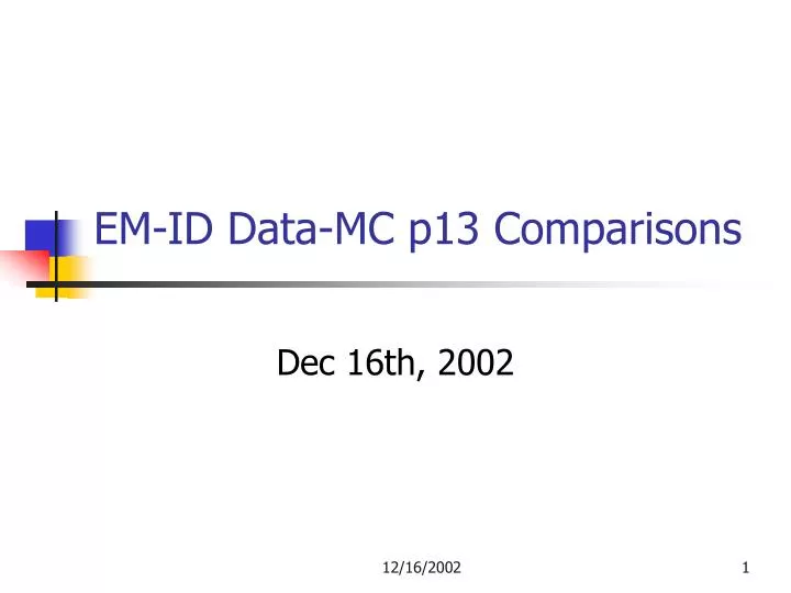 em id data mc p13 comparisons