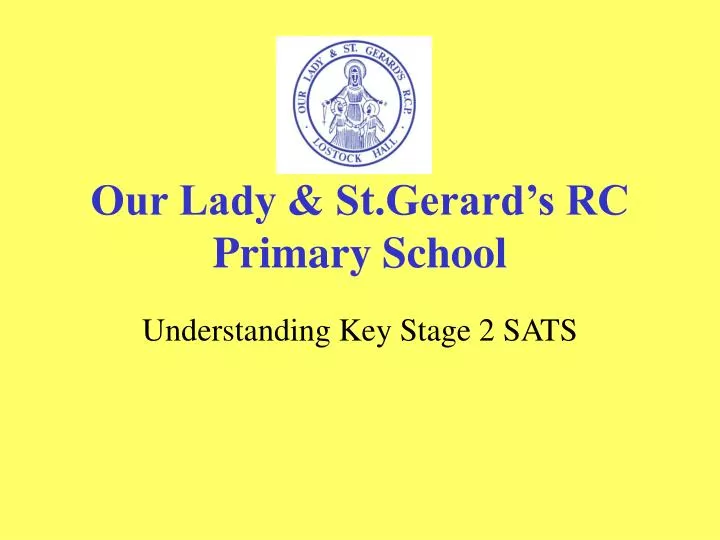 our lady st gerard s rc primary school