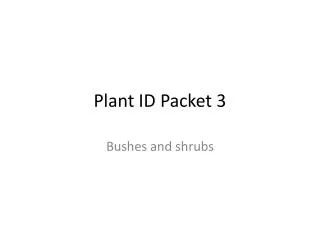 Plant ID Packet 3