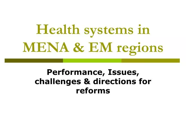 health systems in mena em regions