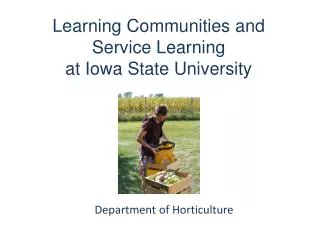 Learning Communities and Service Learning at Iowa State University